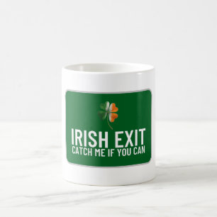 Catch Me If You Can – Irischer Abgang St. Patrick’ Kaffeetasse