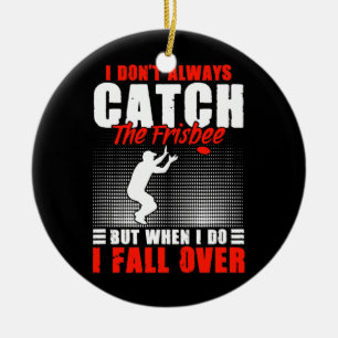Catch The Frisbee Disc Golf Sport Ultimate Funny Keramik Ornament