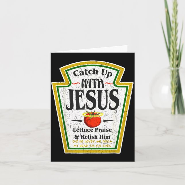 Catch Up With Jesus Ketchup Funny Christian Men Wo Karte (Vorderseite)