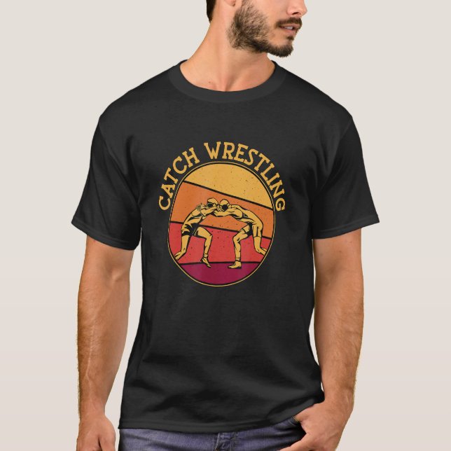 Catch Wrestling Retro Training Game Wrestler Catch T-Shirt (Vorderseite)