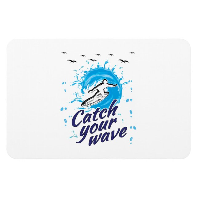 Catch Your Wave Magnet (Horizontal)