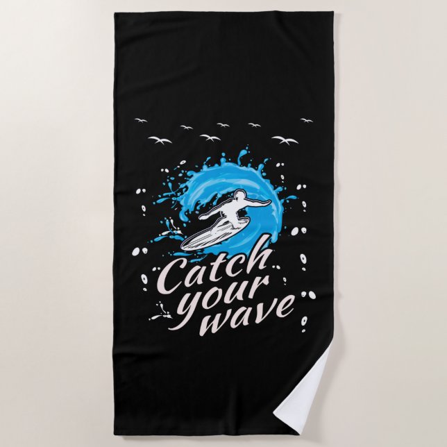 Catch Your Wave Strandtuch (Vorderseite)