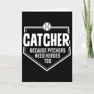 Catcher, weil Pitcher auch Helden brauchen Too Sof Karte