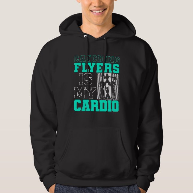 Catching Flyers Is My Cardio Cheerleading Back Spo Hoodie (Vorderseite)