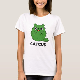 Catcus Funny Cat Cactus Pun T-Shirt