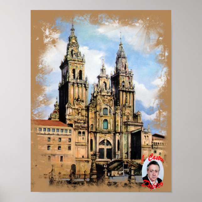 Catedral de Santiago de Compostela (A Coruña) Poster (Vorne)