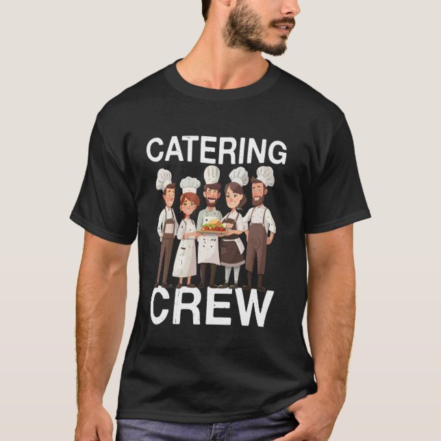Catering-Team ------ T-Shirt (Vorderseite)