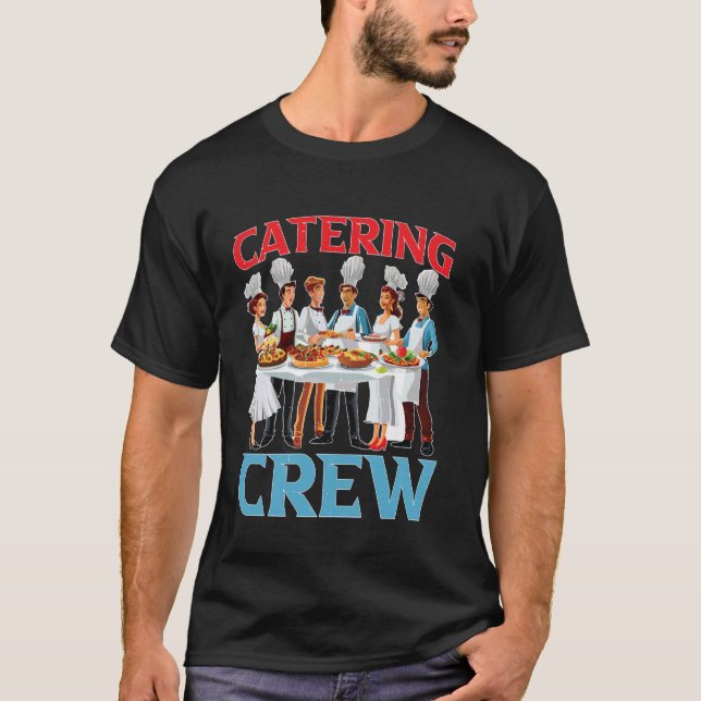 Catering-Team ----- T-Shirt (Vorderseite)