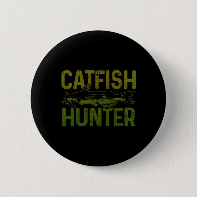 Catfish Hunter Catfish Fishing Gift Button (Vorderseite)