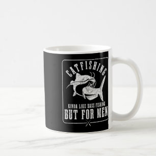 Catfish Kinda wie B Fischen, aber für Männer lusti Kaffeetasse