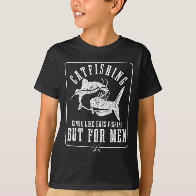 Catfish Kinda wie B Fischen, aber für Männer lusti T-Shirt (Vorderseite)