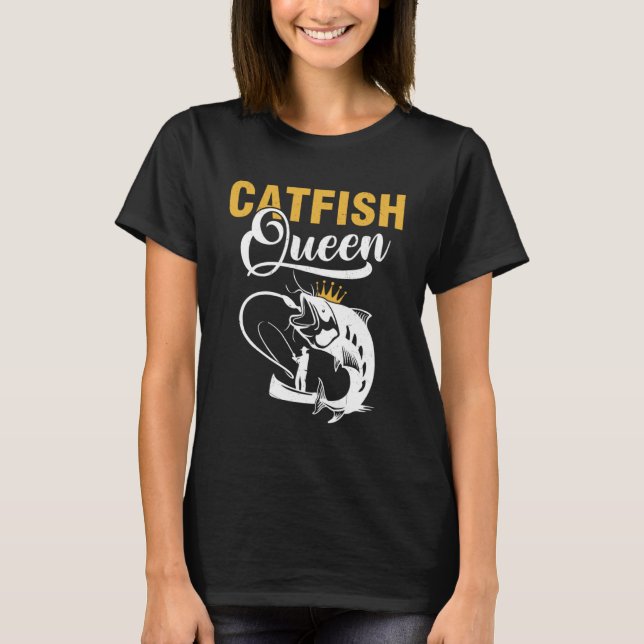 Catfish Queen Angeln Girls Frauen T-Shirt (Vorderseite)