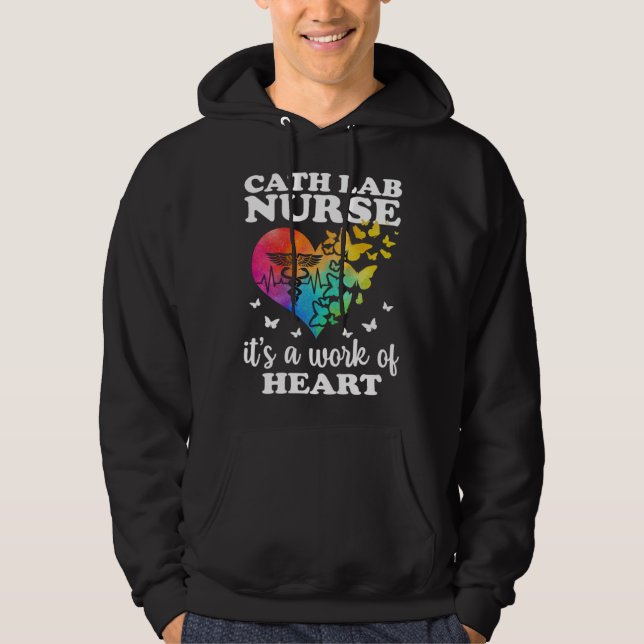 Cath Lab Nurse Is A Work Of Heart Cath Lab Nursing Hoodie (Vorderseite)