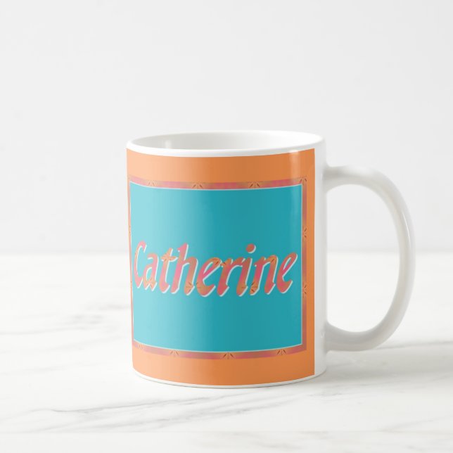 Catherine ist mein Name Kaffeetasse (Rechts)