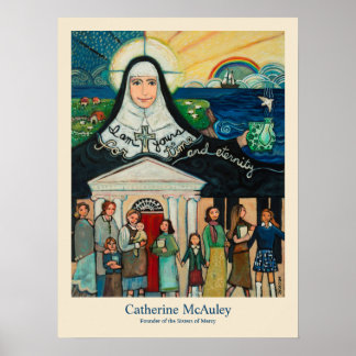 Catherine McAuley, Schwestern des Gnade-Gründers Poster