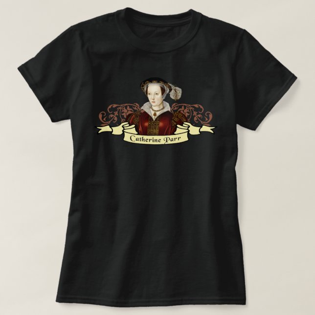 Catherine Parr T-Shirt (Design vorne)