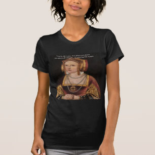 Catherine von Aragon Liebeszitat-Geschenke & Karte T-Shirt