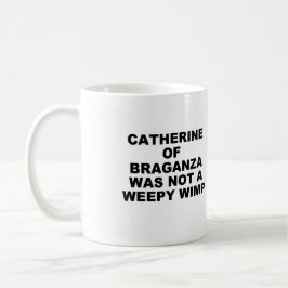 Catherine von Braganza Kaffeetasse