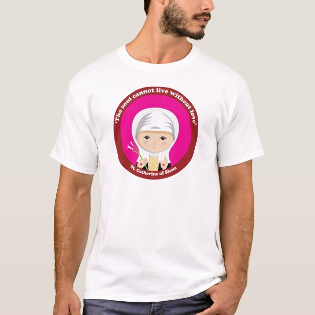 Catherine von Siena T-Shirt (Vorderseite)