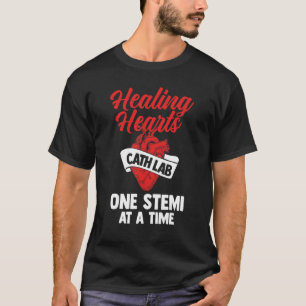 Cathlab Healing Hearts Krankenpflege Katheter Kran T-Shirt