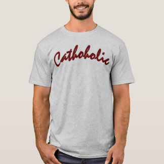 Cathoholic verbesserte T-Shirt