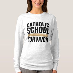CATHOLIC SCHOOL SURVIVOR T-Shirts Tees