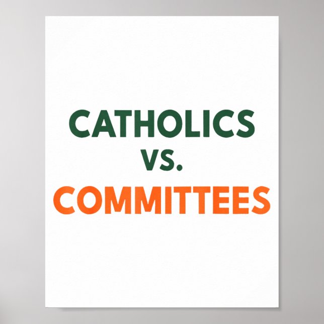 Catholics Vs Committees  Poster (Vorne)