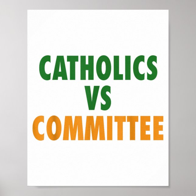 Catholics Vs Committees  Poster (Vorne)