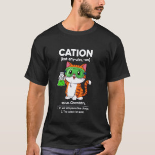 Cation Cat Chemie - Lustige Wissenschaft für süße T-Shirt