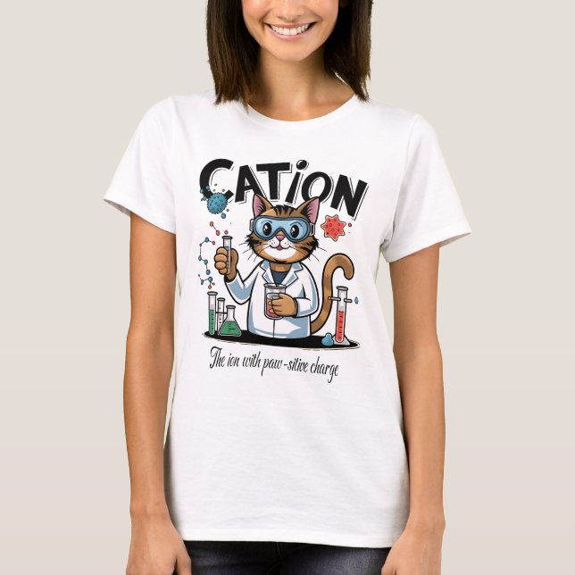 Cation - Funny Chemistry Spaß Science Cat T-Shirt (Vorderseite)