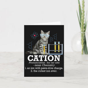 Cation - Funny Chemistry Spaß Science Teacher Cat Karte