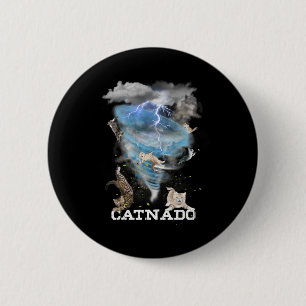 Catnado Funny Beste Grafik Niedliche Katze Lover Button