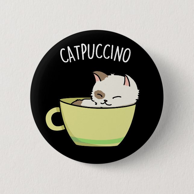 Catpuccino Funny Kitty Cat In Cup Pub Dark BG Button (Vorderseite)