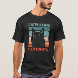 Catpuccino Irgendjemand Katze Kaffee Kätzchen Koff T-Shirt