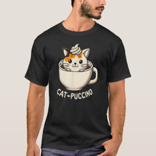Catpuccino Kaffee Funny Cat & Cappuccino Lover Cha T-Shirt