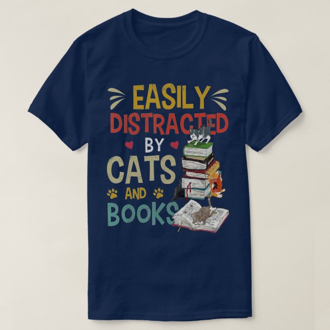 Cats 365 Easily Distracted by Cats & Books Cat & B T-Shirt (Design vorne)