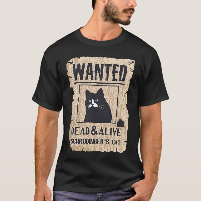 Cats   And Alive Schrodinger's Cat T-Shirt (Vorderseite)