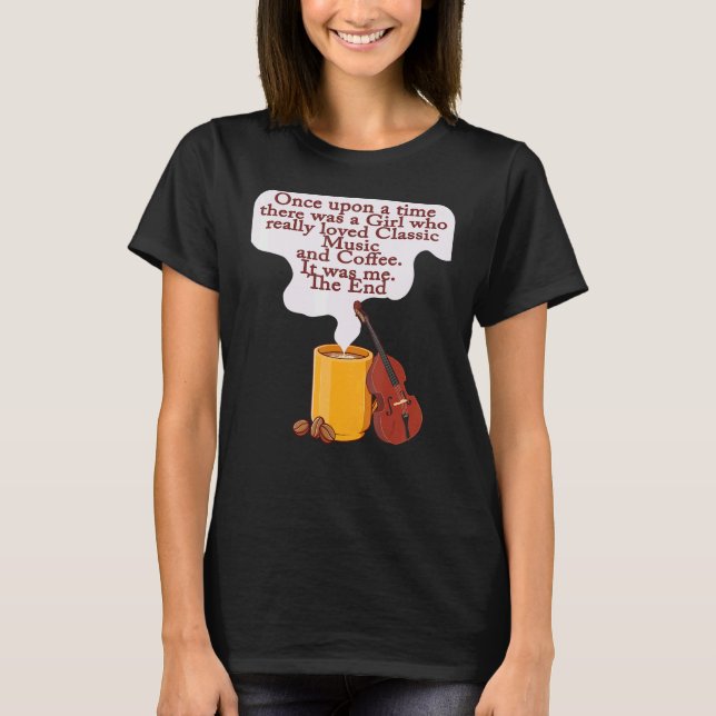 Cats and Classic Music  Once Upon A Time Girl T-Shirt (Vorderseite)