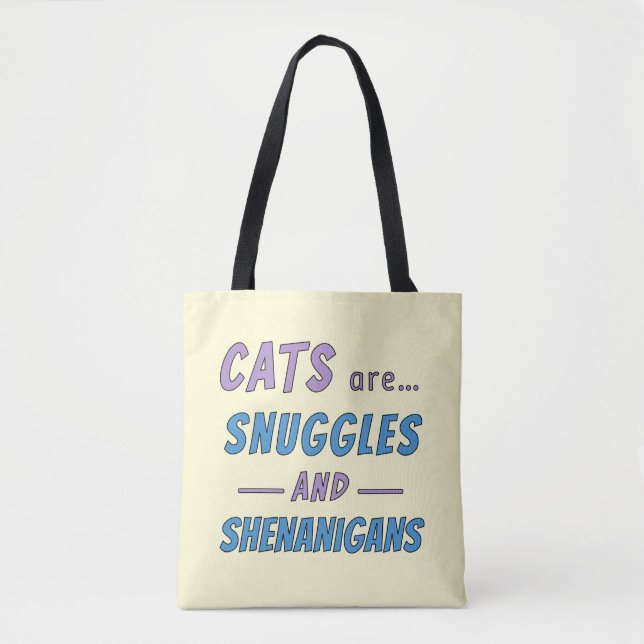 Cats are Snuggles and Shenanigans (Vorderseite)