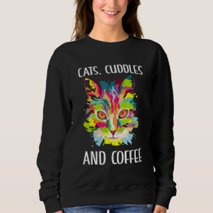 Cats Cuddles und Coffee Cat Kaffee Kekse Sweatshirt