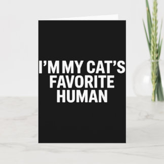 Cats Favorite Human Men Women Kids Mom Dad Family  Karte