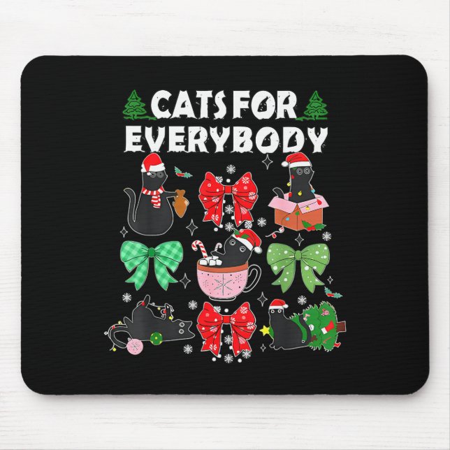 Cats For Everybody Christmas Cat Funny Xmas Women  Mousepad (Vorne)