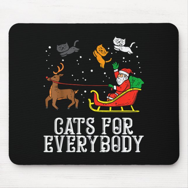 Cats For Everybody Christmas Cat Funny Xmas Women  Mousepad (Vorne)