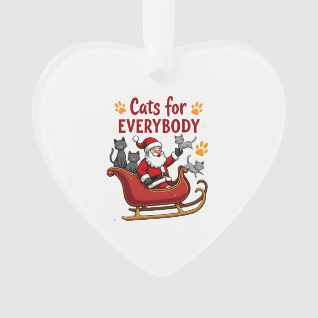 Cats For Everybody Christmas Cat Funny Xmas Women  Ornament (Vorderseite)