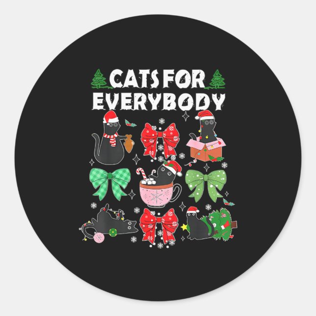 Cats For Everybody Christmas Cat Funny Xmas Women  Runder Aufkleber (Vorderseite)
