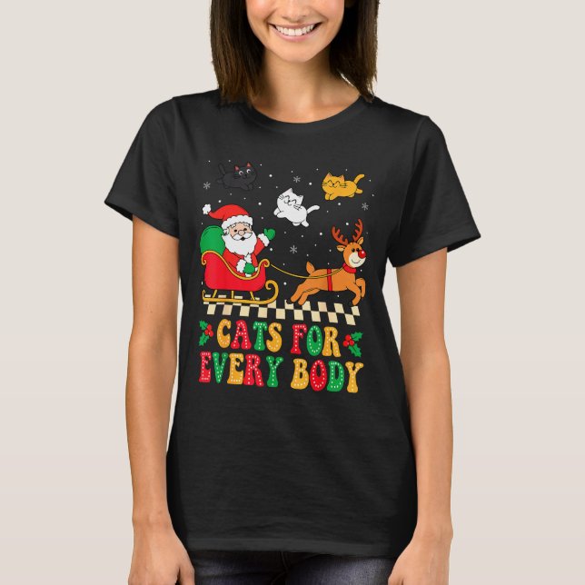 Cats For Everybody Christmas Cat Funny Xmas Women  T-Shirt (Vorderseite)