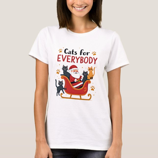 Cats For Everybody Christmas Cat Funny Xmas Women  T-Shirt (Vorderseite)