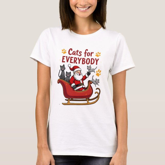 Cats For Everybody Christmas Cat Funny Xmas Women  T-Shirt (Vorderseite)