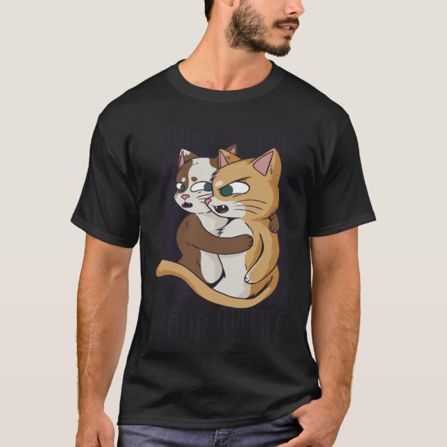 Cats Have 9 Life Kitten Cats T-Shirt (Vorderseite)