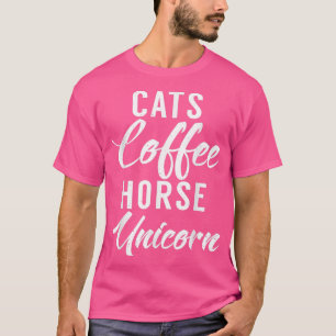 Cats Kaffeepferd Unicorn Funny Cat Eigentümer Kaff T-Shirt